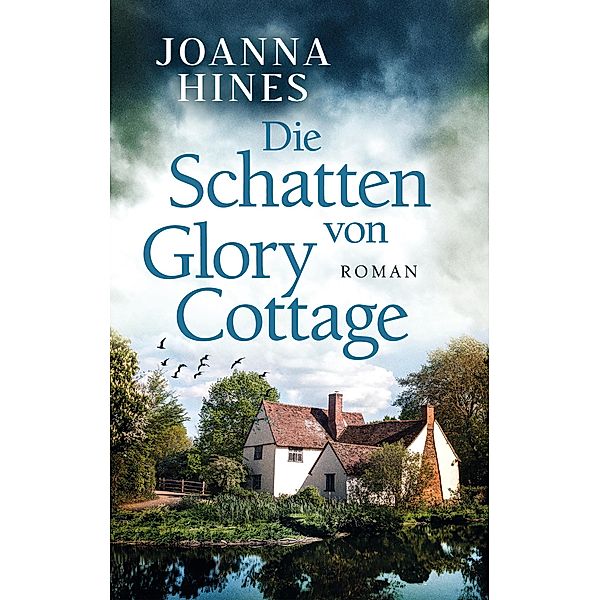 Die Schatten von Glory Cottage, Joanna Hines