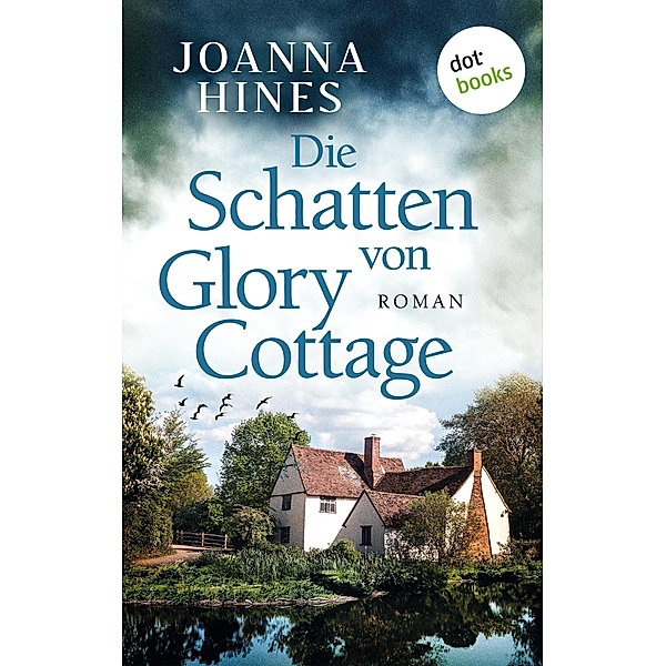 Die Schatten von Glory Cottage, Joanna Hines