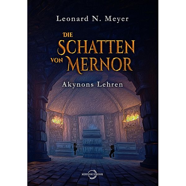 Die Schatten von Mernor / Die Schatten von Mernor Bd.1, Leonard N. Meyer