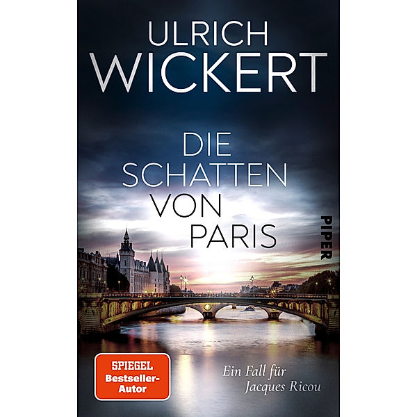 Die Schatten von Paris / Ein Fall für Jacques Ricou Bd.7, Ulrich Wickert