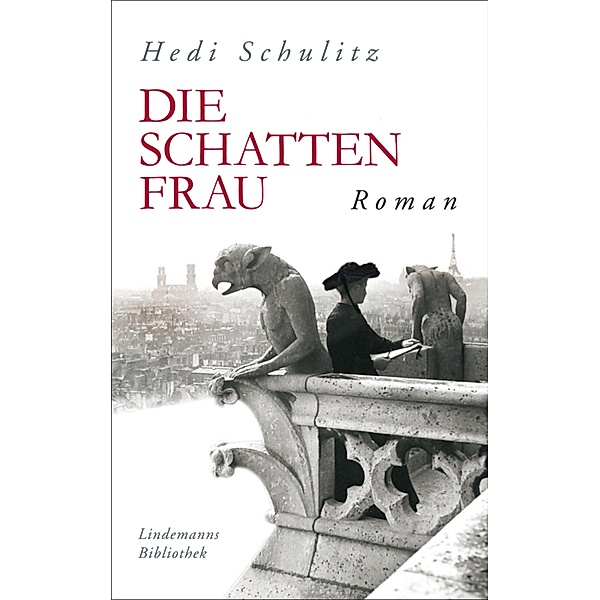 Die Schattenfrau / Lindemanns Bd.215, Hedi Schulitz