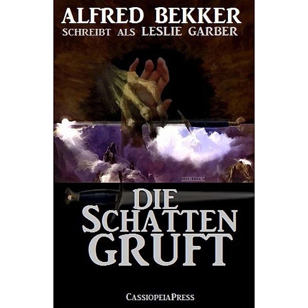 Die Schattengruft (Unheimlicher Roman), Alfred Bekker