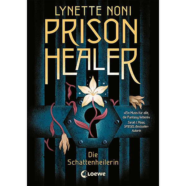Die Schattenheilerin / Prison Healer Bd.1, Lynette Noni