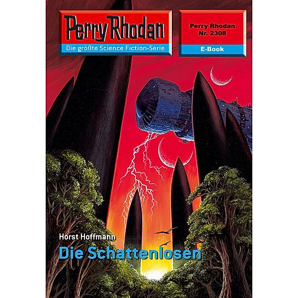 Die Schattenlosen (Heftroman) / Perry Rhodan-Zyklus Terranova Bd.2308, Horst Hoffmann