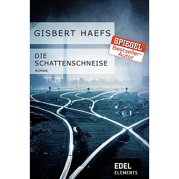 Die Schattenschneise, Gisbert Haefs
