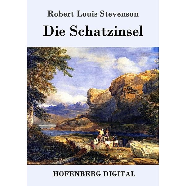 Die Schatzinsel, Robert Louis Stevenson