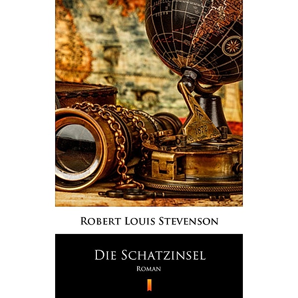 Die Schatzinsel, Robert Louis Stevenson