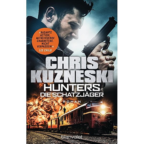 Die Schatzjäger / The Hunters Bd.1, Chris Kuzneski