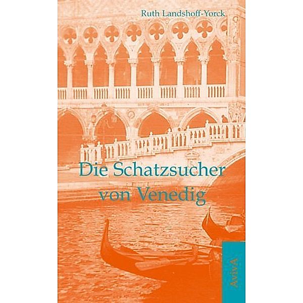 Die Schatzsucher von Venedig, Ruth Landshoff-Yorck