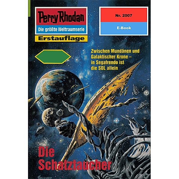 Die Schatztaucher (Heftroman) / Perry Rhodan-Zyklus Die Solare Residenz Bd.2007, Uwe Anton