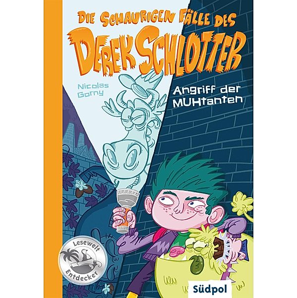 Die schaurigen Fälle des Derek Schlotter - Angriff der MUHtanten / Die schaurigen Fälle des Derek Schlotter Bd.1, Nicolas Gorny