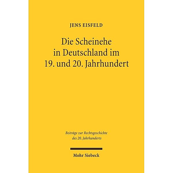 Die Scheinehe in Deutschland im 19. und 20. Jahrhundert, Jens Eisfeld