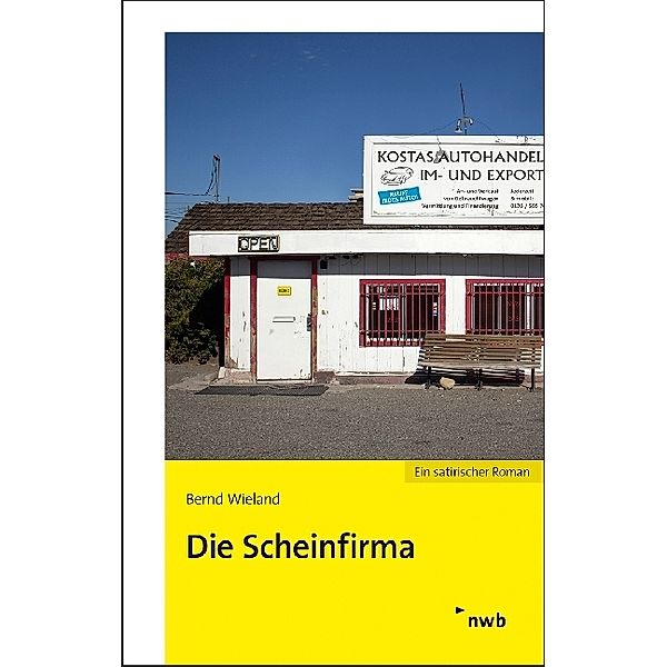 Die Scheinfirma, Bernd Wieland