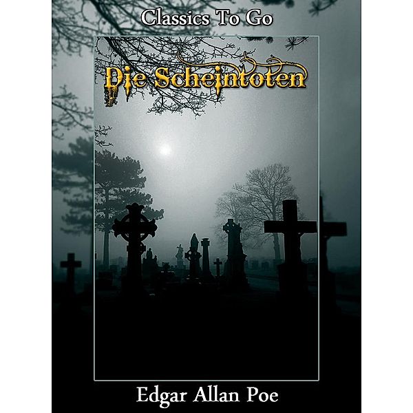 Die Scheintoten, Edgar Allan Poe