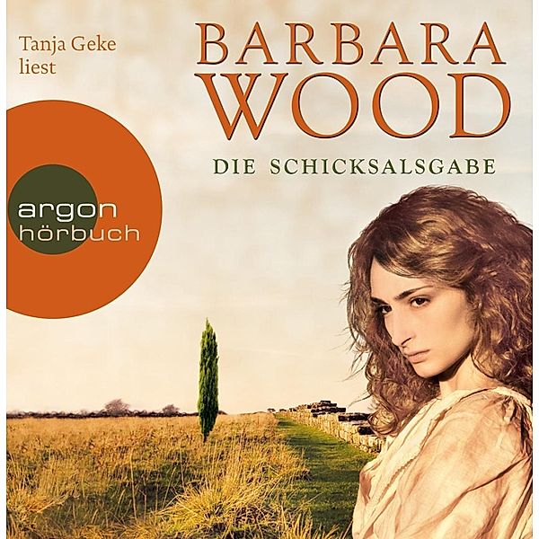 Die Schicksalsgabe, Hörbuch, Barbara Wood