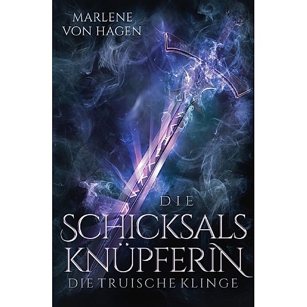 Die Schicksalsknüpferin, Marlene von Hagen