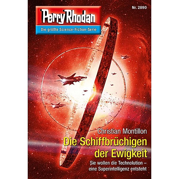 Die Schiffbrüchigen der Ewigkeit / Perry Rhodan-Zyklus Sternengruft Bd.2890, Christian Montillon