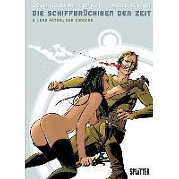 Die Schiffbrüchigen der Zeit - Das Rätsel der Caroner, Jean-Claude Forest, Paul Gillon