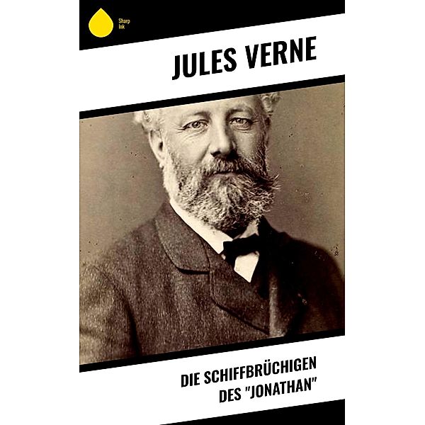 Die Schiffbrüchigen des Jonathan, Jules Verne