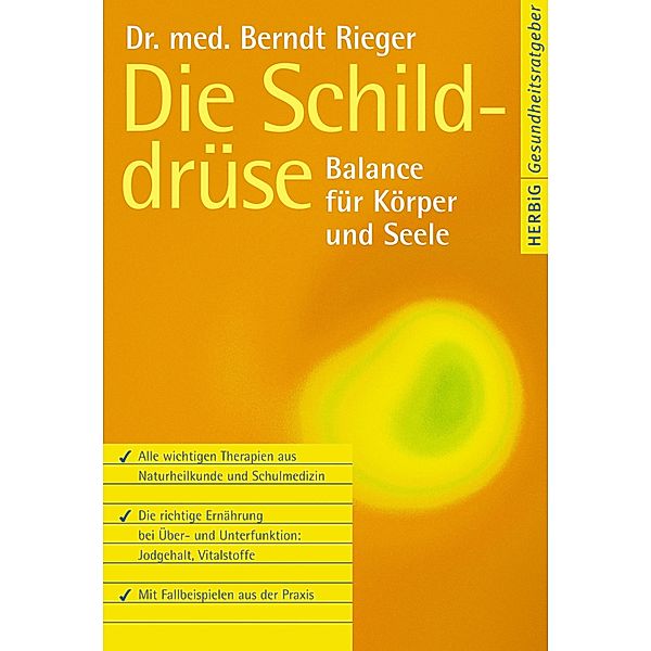 Die Schilddrüse, Berndt Rieger