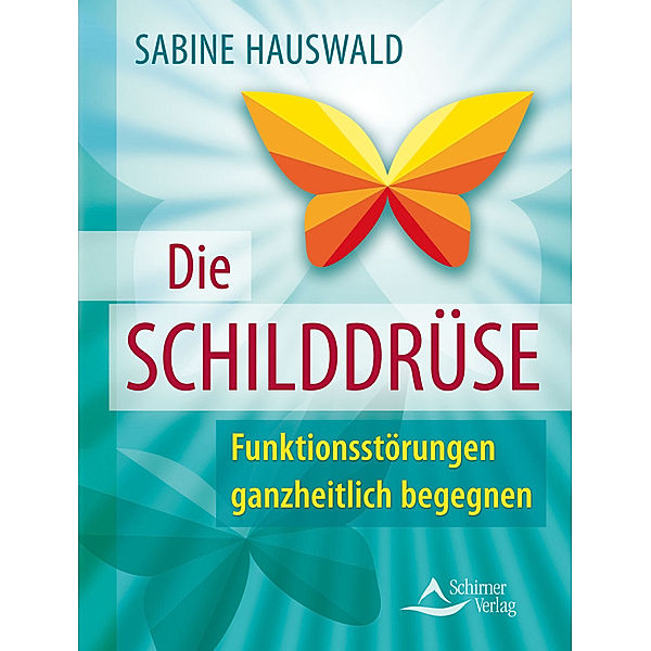 Die Schilddrüse, Sabine Hauswald