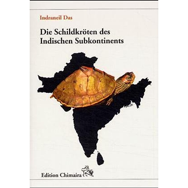 Die Schildkröten des Indischen Subkontinents, Indraneil Das