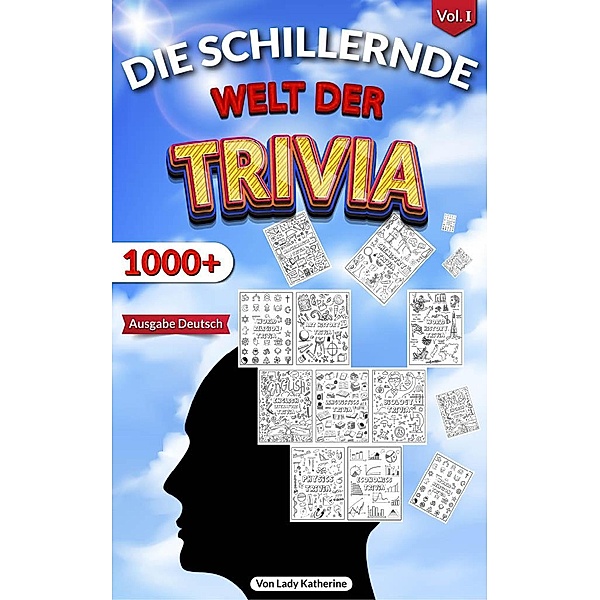 Die Schillernde Welt Der Trivia (Trivia Books, #1) / Trivia Books, Lady Katherine