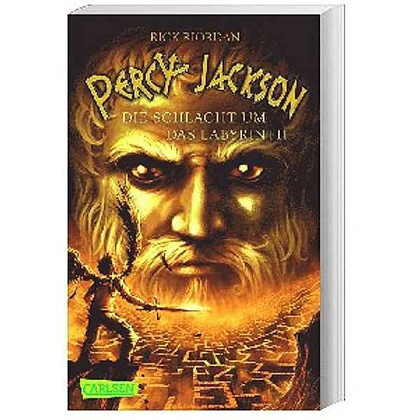 Die Schlacht um das Labyrinth / Percy Jackson Bd.4, Rick Riordan