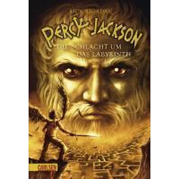 Die Schlacht um das Labyrinth / Percy Jackson Bd.4, Rick Riordan
