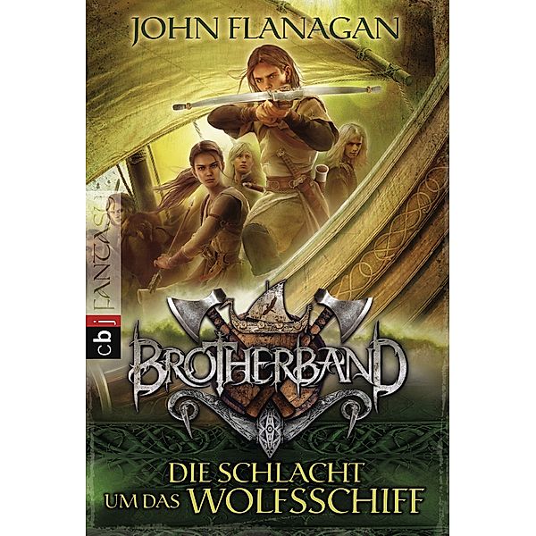 Die Schlacht um das Wolfsschiff / Brotherband Bd.3, John Flanagan