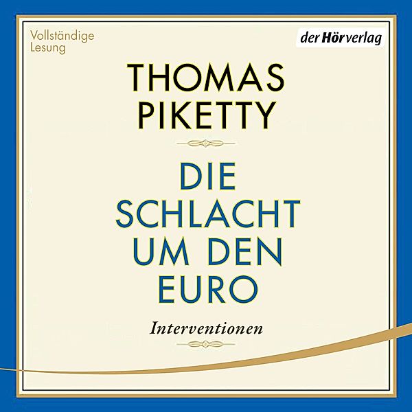 Die Schlacht um den Euro, Thomas Piketty