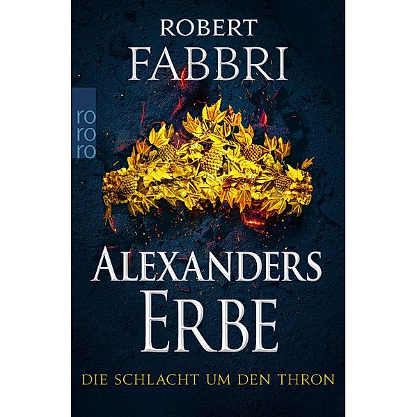 Die Schlacht um den Thron / Alexanders Erbe Bd.3, Robert Fabbri
