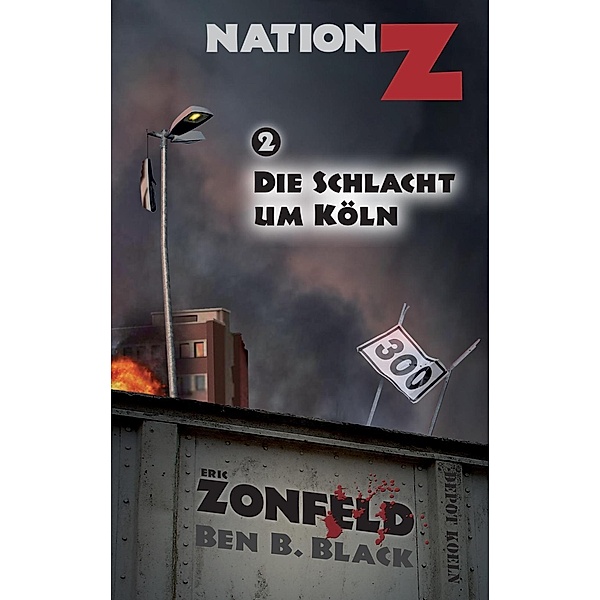 Die Schlacht um Köln, Eric Zonfeld, Ben B. Black
