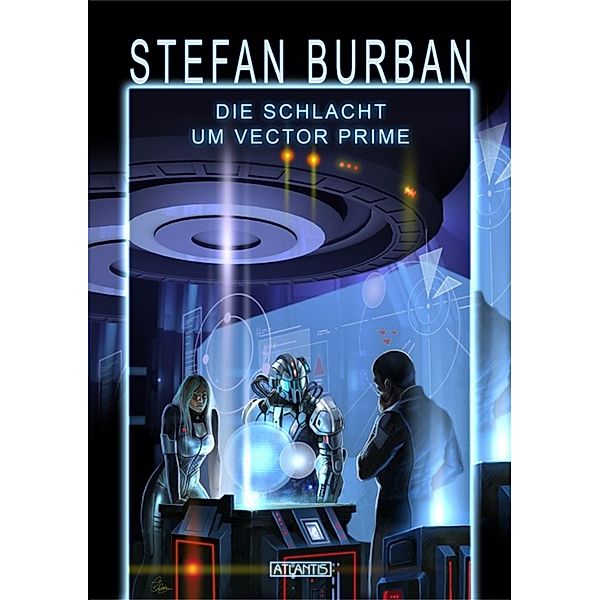Die Schlacht um Vector Prime / Das gefallene Imperium Bd.2, Stefan Burban