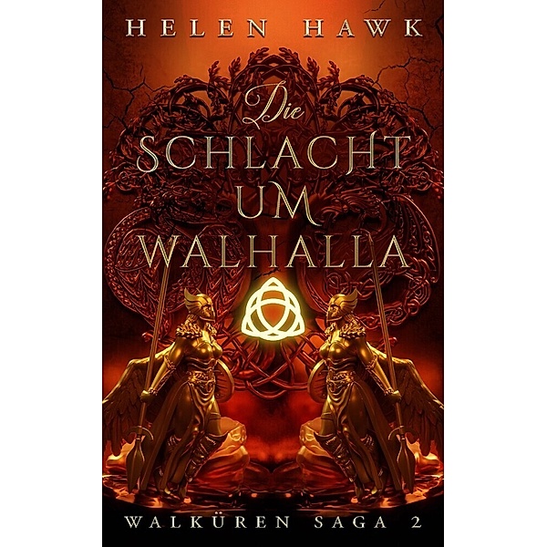 Die Schlacht um Walhalla, Helen Hawk