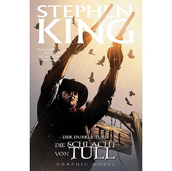 Die Schlacht von Tull / Der Dunkle Turm - Graphic Novel Bd.8, Stephen King, Peter David