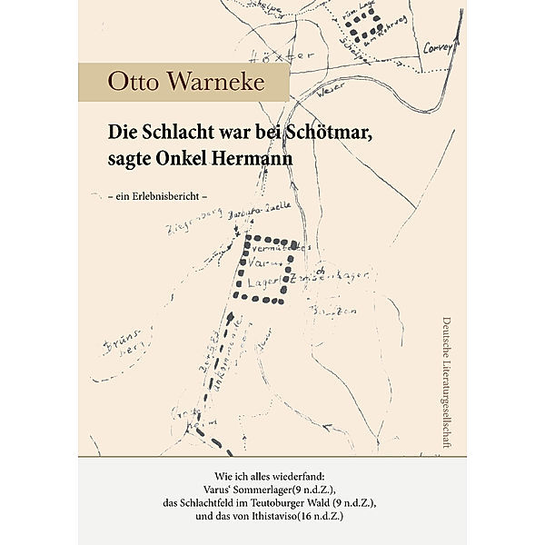 Die Schlacht war bei Schötmar, sagte Onkel Hermann, Otto Warneke