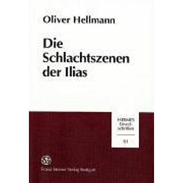 Die Schlachtszenen der Ilias, Oliver Hellmann