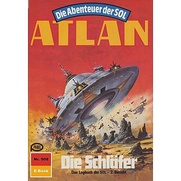 Die Schläfer (Heftroman) / Perry Rhodan - Atlan-Zyklus Die Abenteuer der SOL (Teil 1) Bd.508, Detlev G. Winter