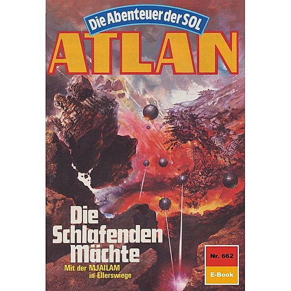 Die Schlafenden Mächte (Heftroman) / Perry Rhodan - Atlan-Zyklus Namenlose Zone / Alkordoom Bd.662, Arndt Ellmer