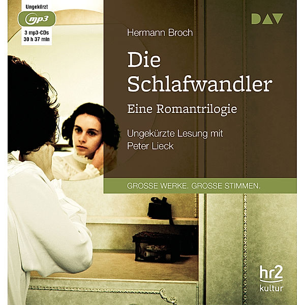Die Schlafwandler. Eine Romantrilogie,3 Audio-CD, 3 MP3, Hermann Broch
