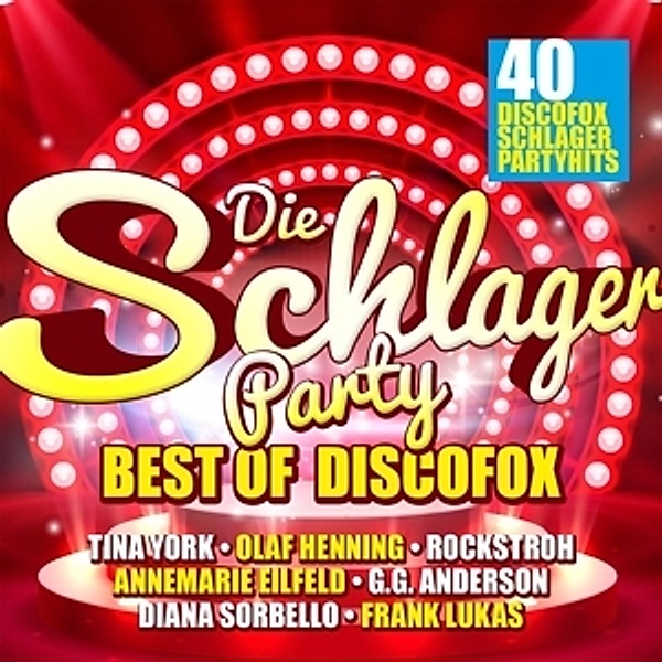 Die Schlagerparty-Best Of Discofox, Diverse Interpreten
