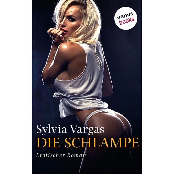 Die Schlampe, Sylvia Vargas