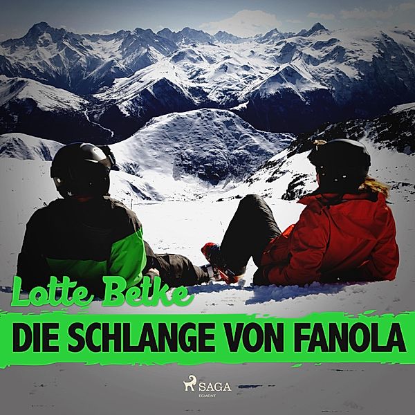 Die Schlange von Fanola (Ungekürzt), Lotte Betke