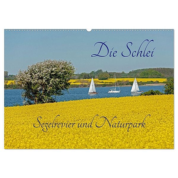 Die Schlei - Segelrevier und Naturpark (Wandkalender 2024 DIN A2 quer), CALVENDO Monatskalender, Siegfried Kuttig