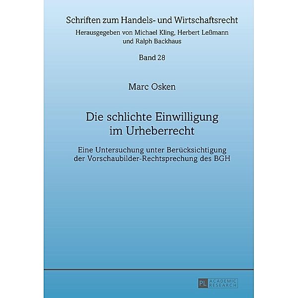 Die schlichte Einwilligung im Urheberrecht, Osken Marc Osken