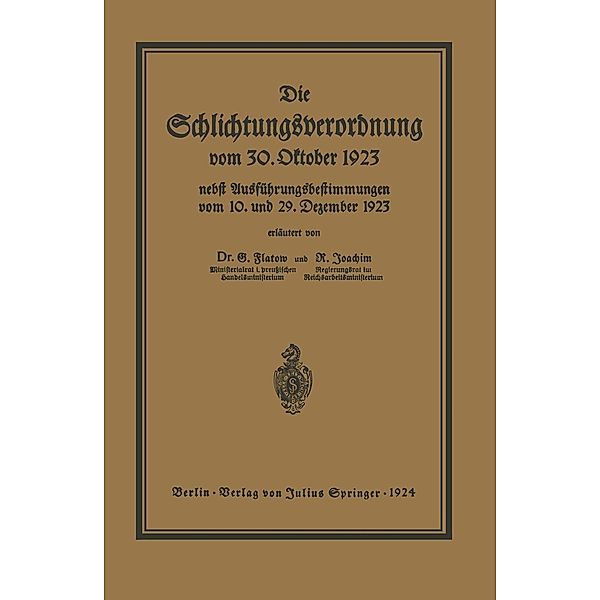 Die Schlichtungsvcrordnung vom 30. Oktober 1923, Georg Flatow, Richard Joachim