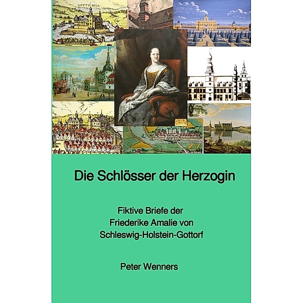 Die Schlösser der Herzogin, Peter Wenners