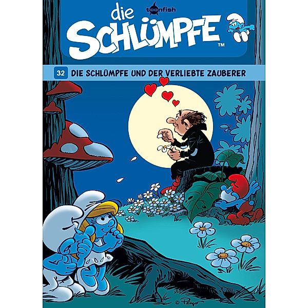 Die Schlümpfe 32. Die Schlümpfe und der verliebte Zauberer / Die Schlümpfe Bd.32, Peyo