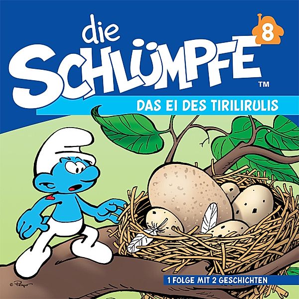 Die Schlümpfe - 8 - 08: Das Ei des Tirilirulis / Sparakel und Pitipus, Kentner, Meina
